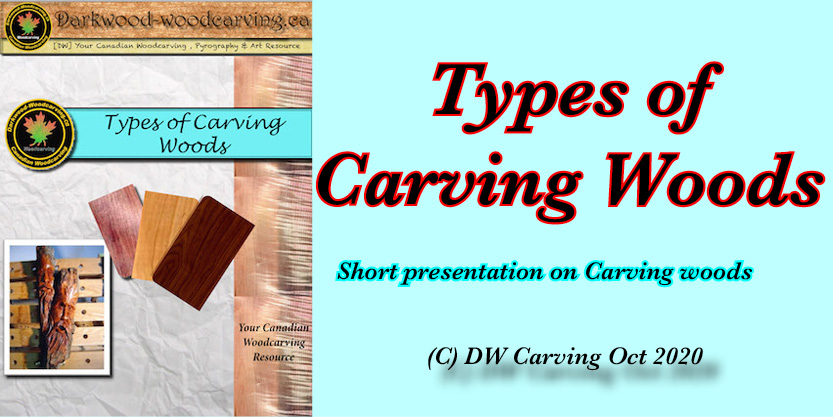 Type of carving woods, Free carving lessons, free carving e-books  and free carving tutorials coming soon